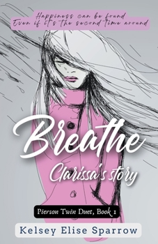 Paperback Breathe: Clarissa's Story Book