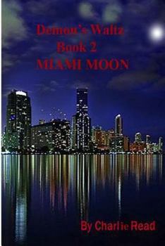 Paperback Demon's Waltz: Miami Moon Book