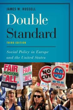 Paperback Double Standard: Social Policy in Europe and the United States Book