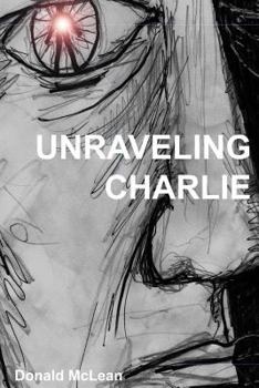 Paperback Unraveling Charlie Book