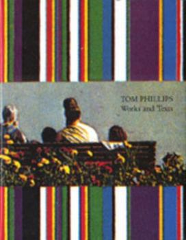 Paperback Tom Phillips, Works and Texts Book