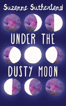 Paperback Under the Dusty Moon Book