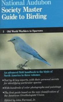 Paperback National Audubon Society Master Guide to Birding: Old-World Warblers-Sparrows Book