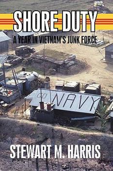 Paperback Shore Duty: A Year in Vietnam's Junk Force Book