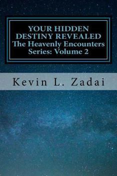 Paperback Your Hidden Destiny Revealed: Encountering God's Hidden Strategy for Your Life Book