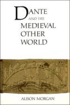 Hardcover Dante and the Medieval Other World Book