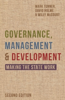 Paperback Governance, Management and Development: Making the State Work Book