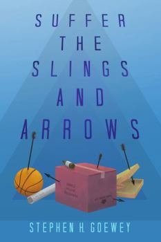 Paperback Suffer the Slings and Arrows Book