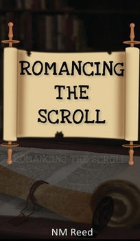 Hardcover Romancing the Scroll Book