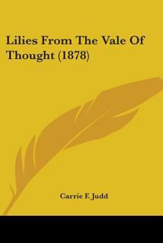 Paperback Lilies From The Vale Of Thought (1878) Book
