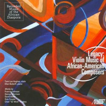 Music - CD Legacy: Violin Music Of African-American Composers Book