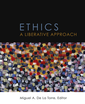 Paperback Ethics: A Liberative Approach Book