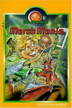 March Mania - Book #6 of the Slam Dunk