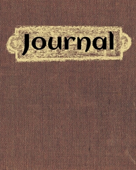 Journal: Writing Journal, Diary and Notebook for Personal Thoughts, Ideas and Observations - 8x10 - 260 Lined Journal Pages