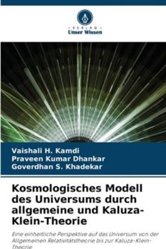 Paperback Kosmologisches Modell des Universums durch allgemeine und Kaluza-Klein-Theorie [German] Book
