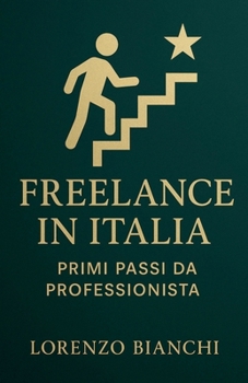 Freelance in Italia: Primi Passi da Professionista