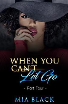 Paperback When You Can't Let Go 4 Book