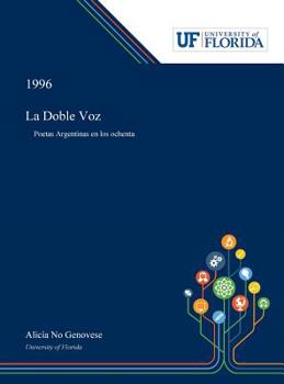 Hardcover La Doble Voz: Poetas Argentinas En Los Ochenta Book