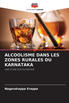 Paperback Alcoolisme Dans Les Zones Rurales Du Karnataka [French] Book