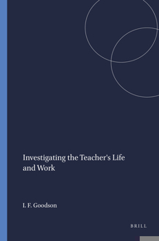 Paperback Investigating the Teacher's Life and Work Book