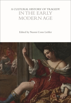 Paperback A Cultural History of Tragedy in the Early Modern Age Book