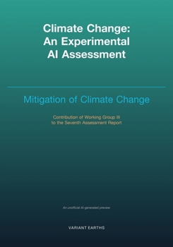 Paperback Climate Change - An Experimental AI Assessment: Volume III: Mitigation Book