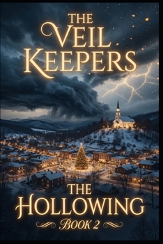 Paperback The Veil Keepers: The Hollowing Book