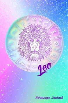 Paperback Leo Horoscope Journal: Zodiac Notebook Astrology Sign Gift Book