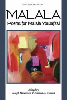 Paperback Malala: Poems for Malala Yousafzai Book