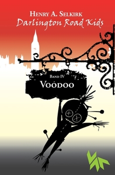 Voodoo - Darlington Road Kids, Band 4