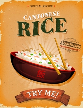 Paperback Cantonese Rice - Try Me: 120 Template Blank Fill-In Recipe Cookbook 8.5"x11" (21.59cm x 27.94cm) Write In Your Recipes Fun Keepsake Recipe Book