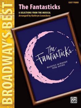 Paperback The Fantasticks: Broadway's Best Book