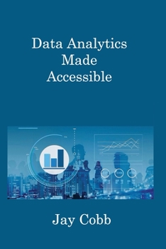 Paperback Data Analytics Made Accessible Book