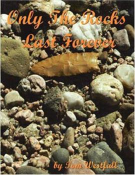 Paperback Only the Rocks Last Forever Book