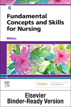 Loose Leaf Fundamental Concepts and Skills for Nursing - Binder Ready Book