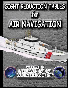 Paperback Sight Reduction Tables for Air Navigation Vol 3 Book
