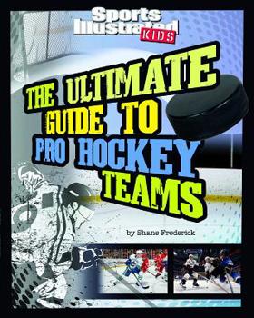 Hardcover The Ultimate Guide to Pro Hockey Teams Book