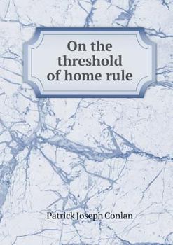 Paperback On the threshold of home rule Book