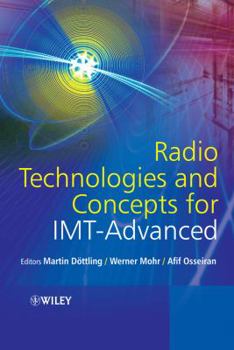 Hardcover Radio Technologies and Concepts for IMT-Advanced Book