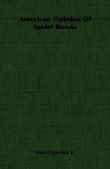 Paperback American Opinion Of Soviet Russia Book
