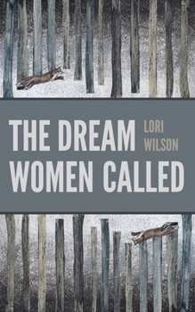 Paperback The Dream Women Called Book