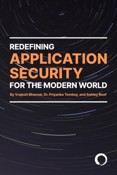 Paperback Redefining Application Security For the Modern World Book