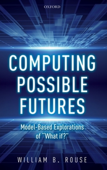 Hardcover Computing Possible Futures Book