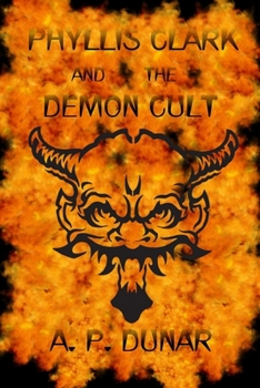 Paperback Phyllis Clark and the Demon's Cult Book