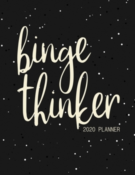 Binge Thinker 2020 Planner: Monthly and Weekly Calendar Organizer and Diary for Busy People | Horizontal Planner for Your New Year Goals (Large)