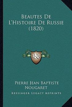 Paperback Beautes De L'Histoire De Russie (1820) [Spanish] Book