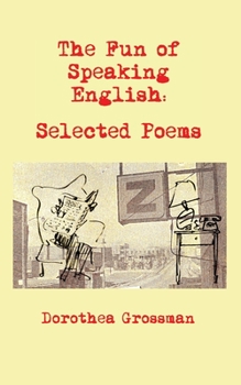 Paperback The Fun of Speaking English: Selected Poems Book