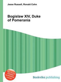 Paperback Bogislaw XIV, Duke of Pomerania Book