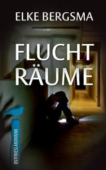 Fluchträume - Book #9 of the Büttner und Hasenkrug