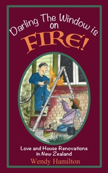 Paperback Darling the Window is on Fire Book